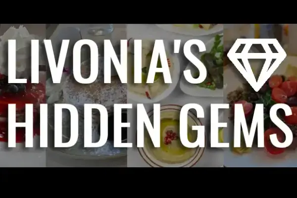 Livonia's Hidden Gems - Restaurant Edition